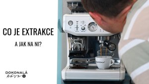Víte, co je extrakce? Jak na ni?