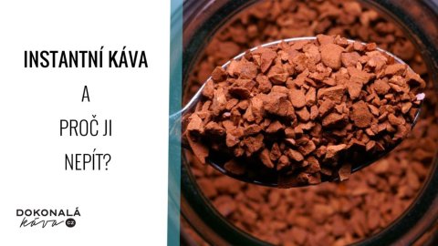 Instantní káva a proč ji nepít