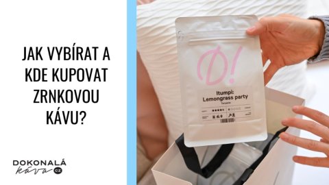 Jak vybírat a kde kupovat kávu